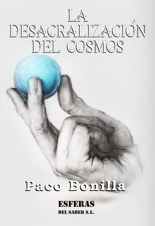 LA DESACRALIZACION DEL COSMOS