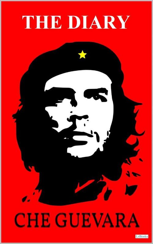 CHE GUEVARA The Diary