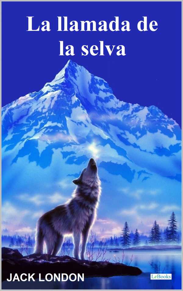 bw-la-llamada-de-la-selva-jack-london-lebooks-editora-9786558944898