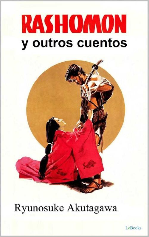 RASHOMON y Outros Cuentos Akutagawa