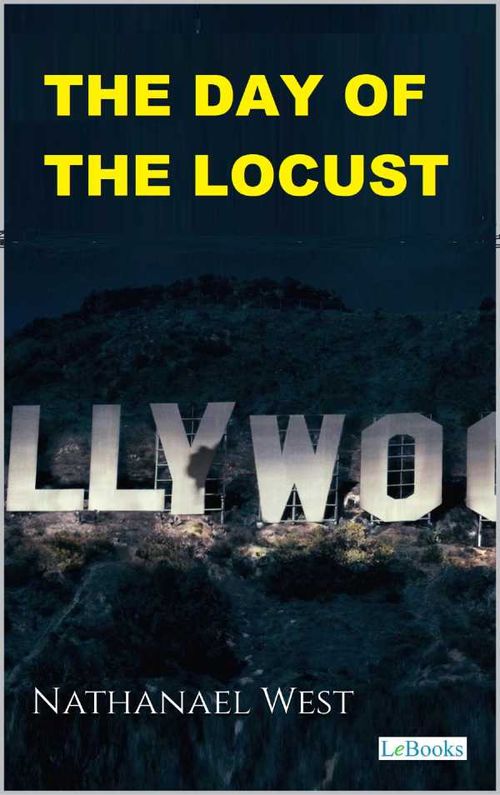 The Day of the Locust Nathanael West