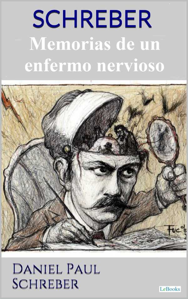 bw-schreber-memorias-de-un-enfermo-nervioso-lebooks-editora-9786558945048