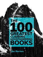 bw-the-100-greatest-climbing-and-mountaineering-books-vertebrate-digital-9781839810299