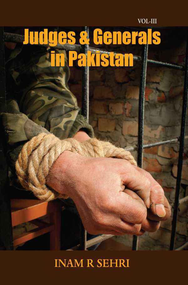 bw-judges-and-generals-in-pakistan-20112016-volume-iii-grosvenor-house-publishing-9781781482353
