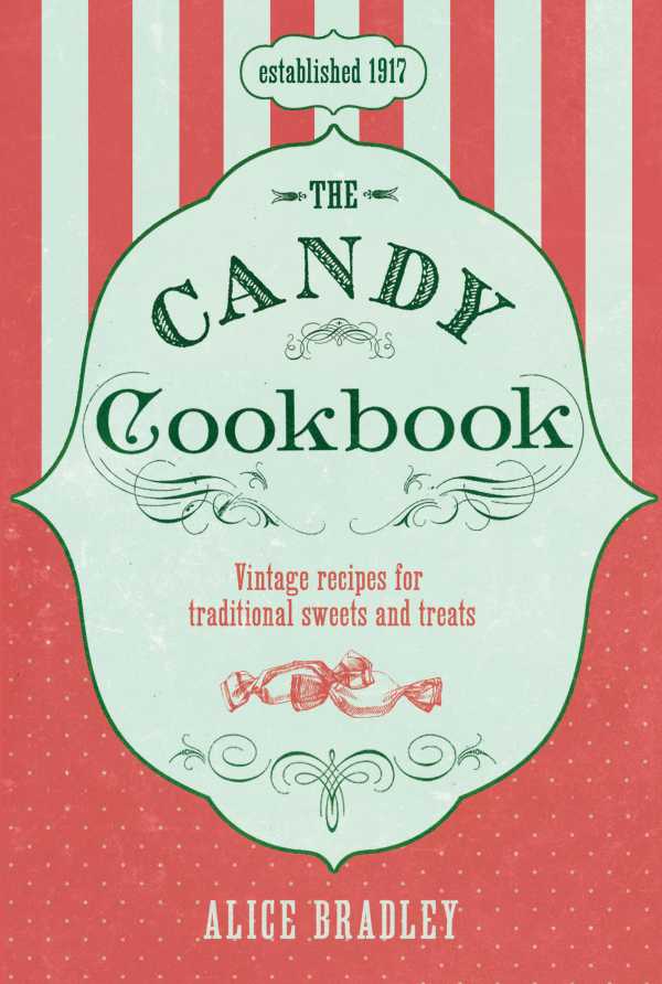 bw-the-candy-cookbook-hesperus-press-ltd-9781780943688