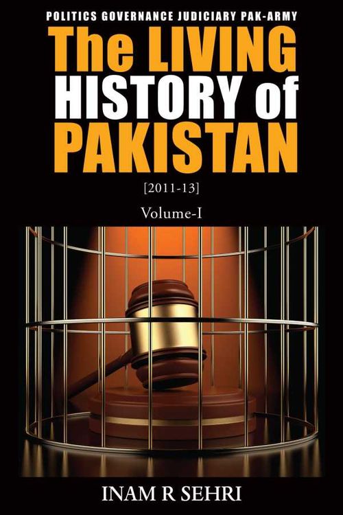 The Living History of Pakistan 20112013