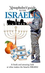 bw-the-xenophobes-guide-to-the-israelis-xenophobes-guides-9781908120571