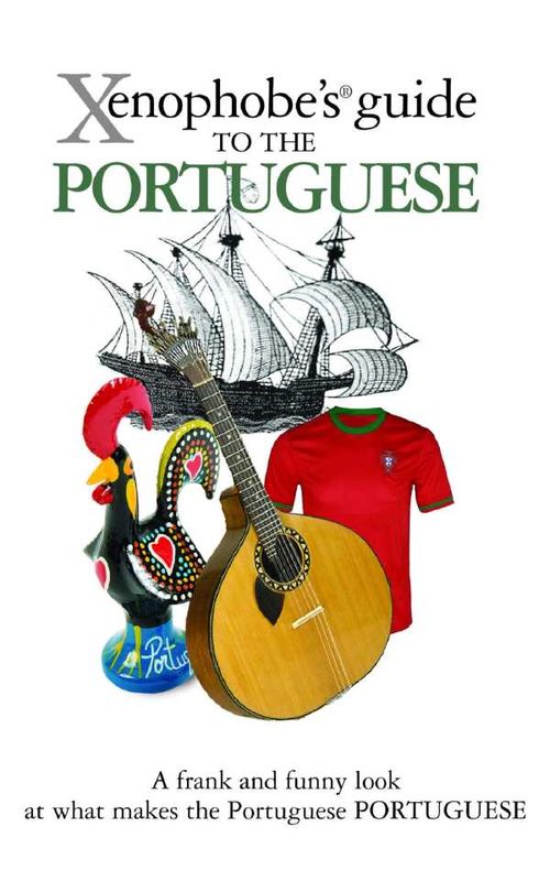 The Xenophobes Guide to the Portuguese