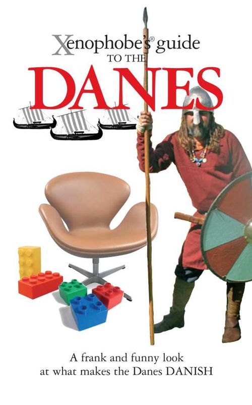 The Xenophobes Guide to the Danes