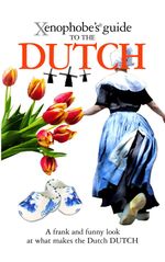 bw-the-xenophobes-guide-to-the-dutch-xenophobes-guides-9781908120274