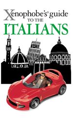 bw-the-xenophobes-guide-to-the-italians-xenophobes-guides-9781908120601