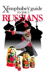 bw-the-xenophobes-guide-to-the-russians-xenophobes-guides-9781908120786