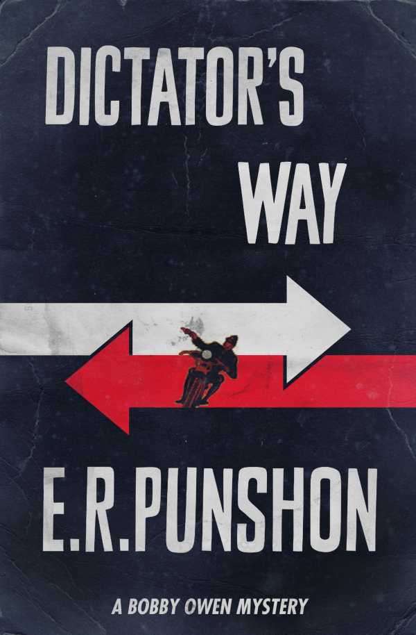 bw-dictators-way-dean-street-press-9781910570401