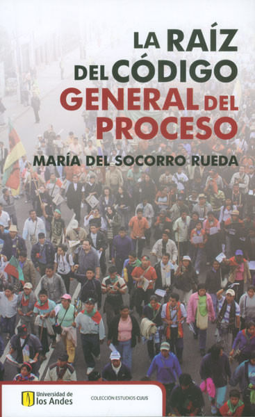 La raíz del código general del proceso