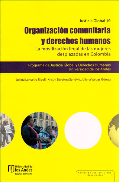 organizacion-comunitaria-y-derechos-humanos-la-movilizacion-legal-de-las-mujeres-desplazadas-en-colombia-21452369-10-uand