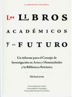 los-libros-academicos-y-su-futuro-9789587746655-uand