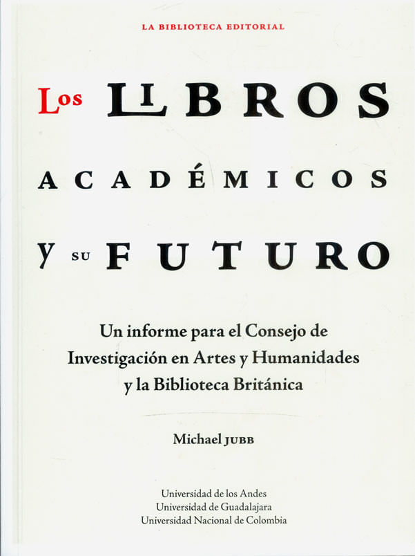 los-libros-academicos-y-su-futuro-9789587746655-uand