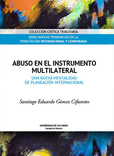 abuso-en-el-instrumento-multilateral-una-nueva-mentalidad-de-planeacion-internacional-9789587748277-uand