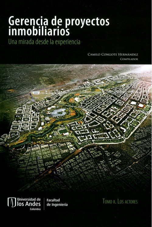 Gerencia de proyectos inmobiliarios Una mirada desde la experiencia