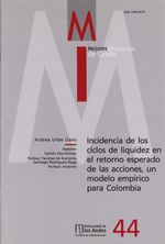 mejores-proyectos-de-grado-no-44-incidencia-de-los-ciclos-de-liquidez-en-el-retorno-esperando-de-las-acciones-un-modelo-empirico-para-colombia-1909-0579-44-uand