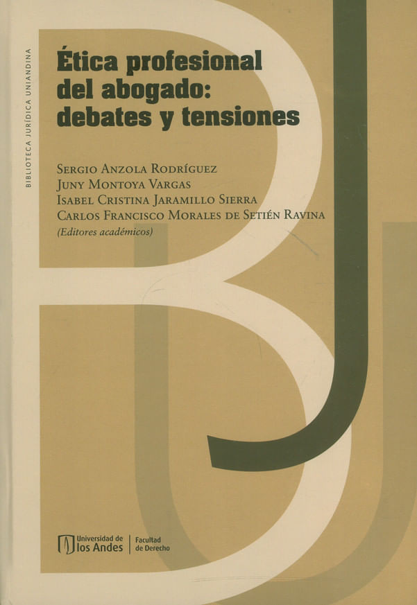 etica-profesional-del-abogado-debates-y-tensiones-9789587981421-uand