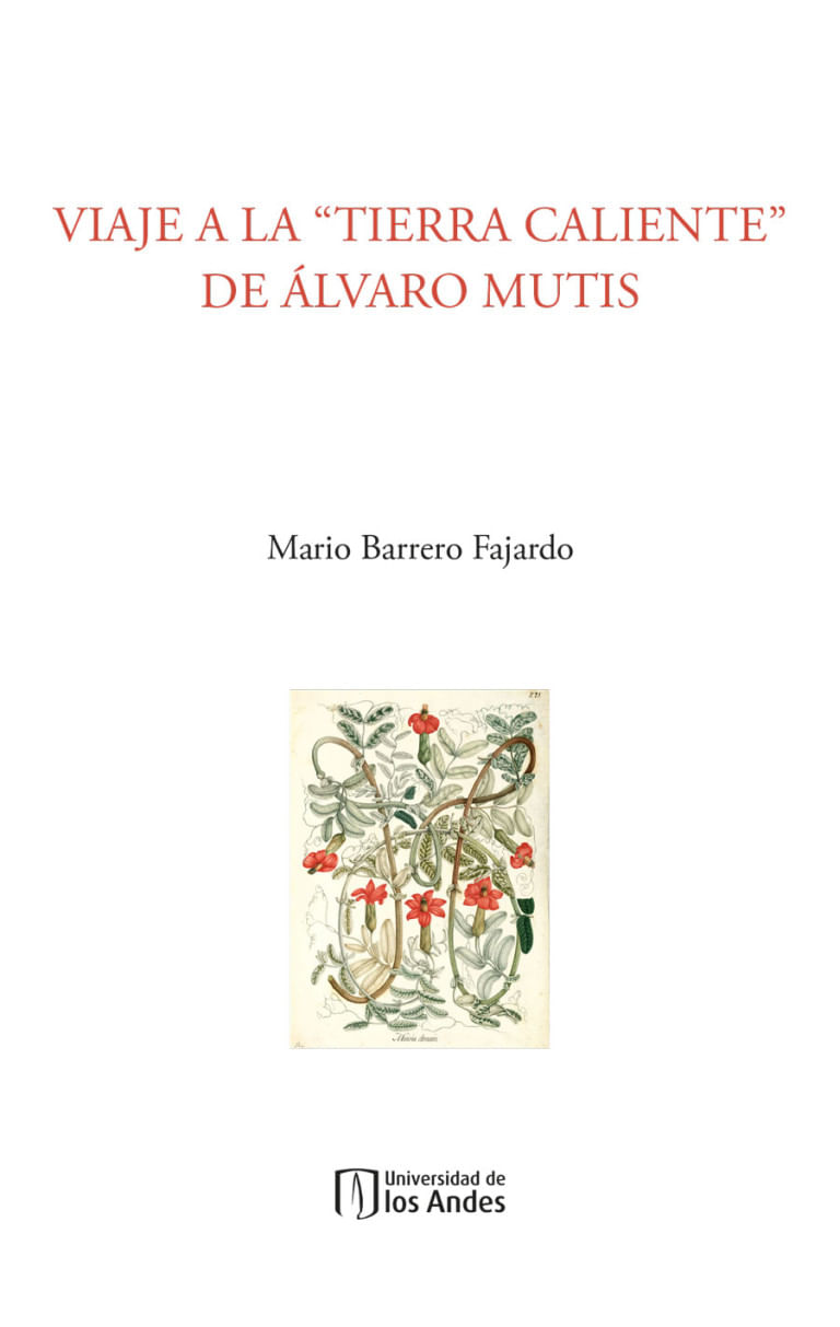 viaje-a-la-tierra-caliente-de-alvaro-mutis-9789587749663-uand