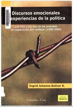 discursos-emocionales-y-experiencias-de-la-politica-las-farc-y-las-auc-en-los-procesos-de-negociacion-del-conflicto-1998-2005-9789586952576-uand