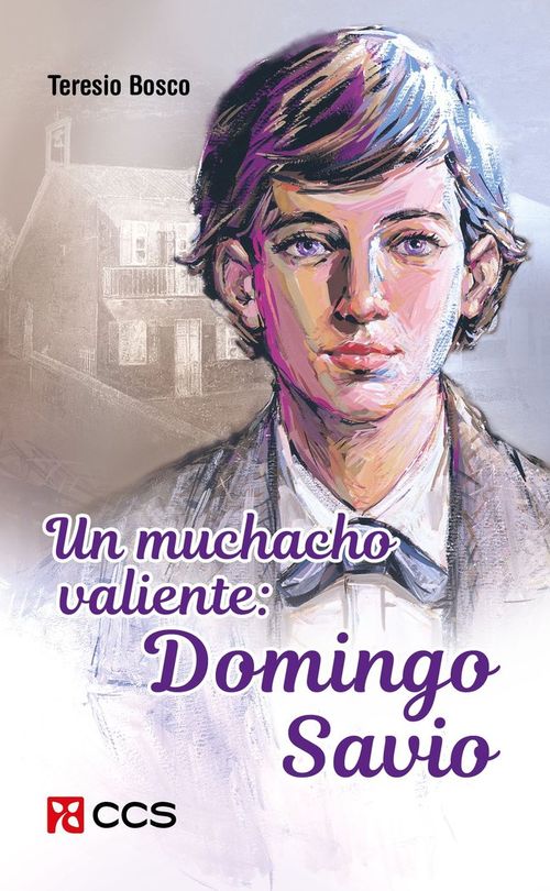 Un muchacho valiente Domingo Savio
