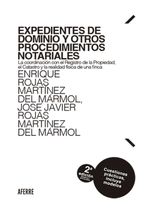 bw-expedientes-de-dominio-y-otros-procedimientos-notariales-2ordf-edicioacuten-revisada-y-actualizada-aferre-editor-sl-9788412872576