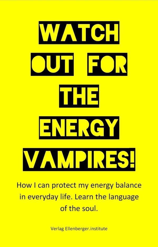 bw-watch-out-for-the-energy-vampires-epubli-9783819047763