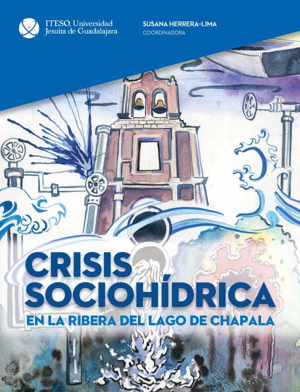 bw-crisis-sociohiacutedrica-en-la-ribera-del-lago-de-chapala-iteso-9786078910588