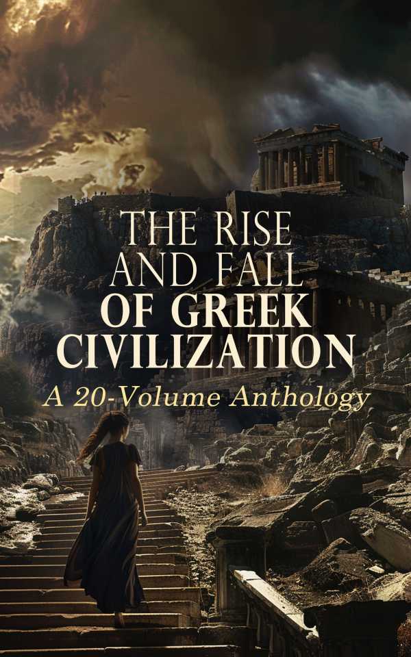 bw-the-rise-and-fall-of-greek-civilization-a-20volume-anthology-eartnow-4066339593305