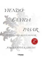 bw-viendo-la-vida-pasar-letrame-grupo-editorial-9791370120641