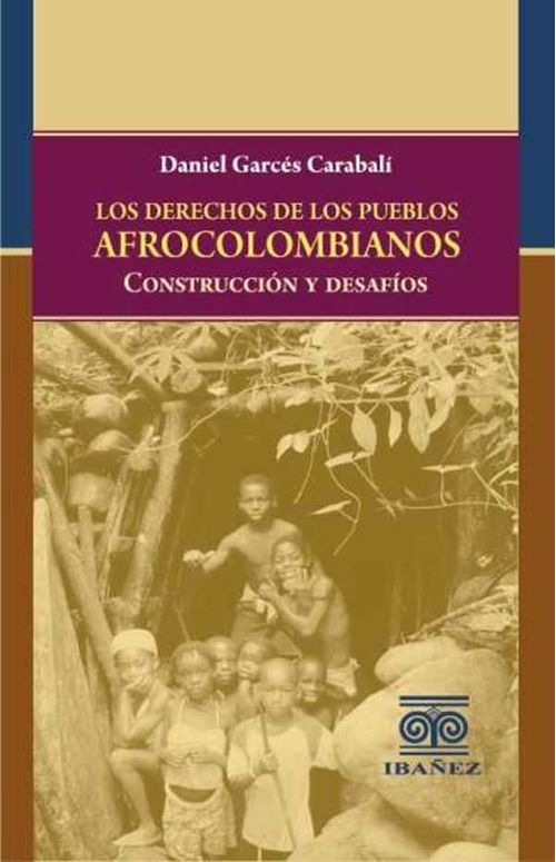 Los derechos de los pueblos afrocolombianos
