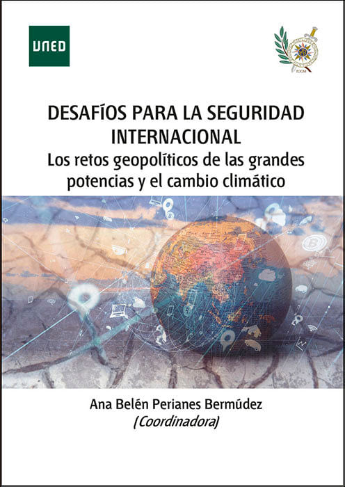 DESAFIOS PARA LA SEGURIDAD INTERNACIONAL EN EL ORDEN GLOBAL