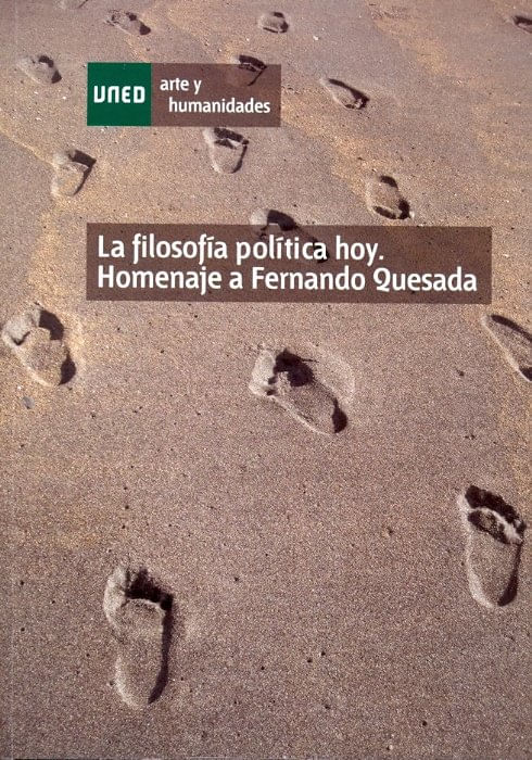 La filosofia politica hoy Homenaje a Fernando Quesada