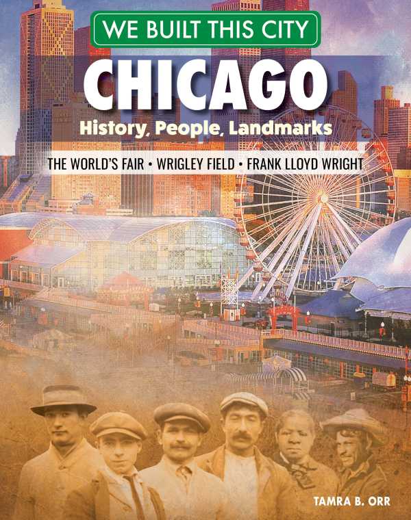 bw-we-built-this-city-chicago-curious-fox-books-9781637414651