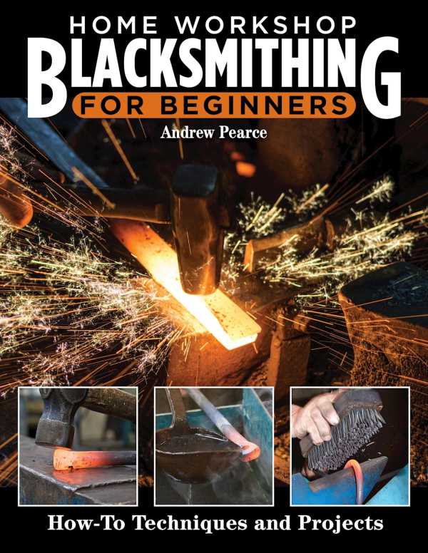 bw-home-workshop-blacksmithing-for-beginners-fox-chapel-publishing-9781637411551