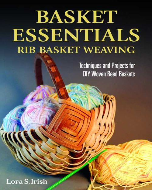 Basket Essentials Rib Basket Weaving