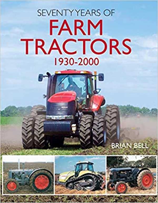 bw-seventy-years-of-farm-tractors-19302000-old-pond-books-9781913618025