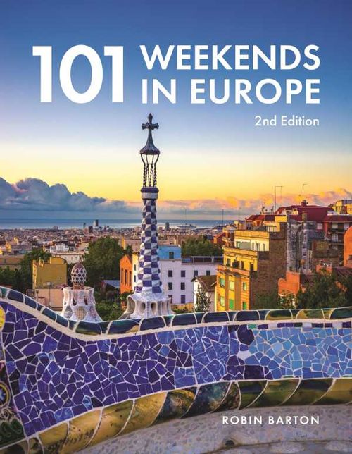 101 Weekends In Europe 2nd Edition