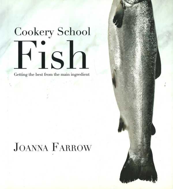bw-cookery-school-fish-imm-lifestyle-books-9781607654063