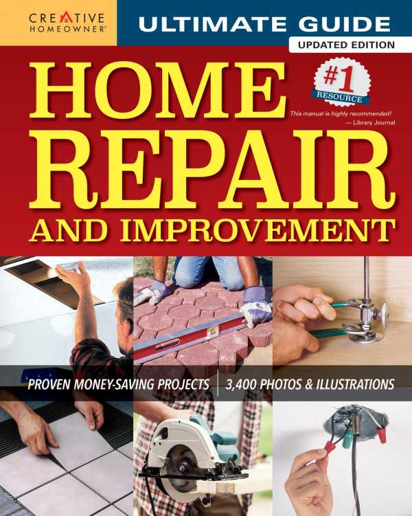 bw-ultimate-guide-to-home-repair-and-improvement-updated-edition-creative-homeowner-9781607654292
