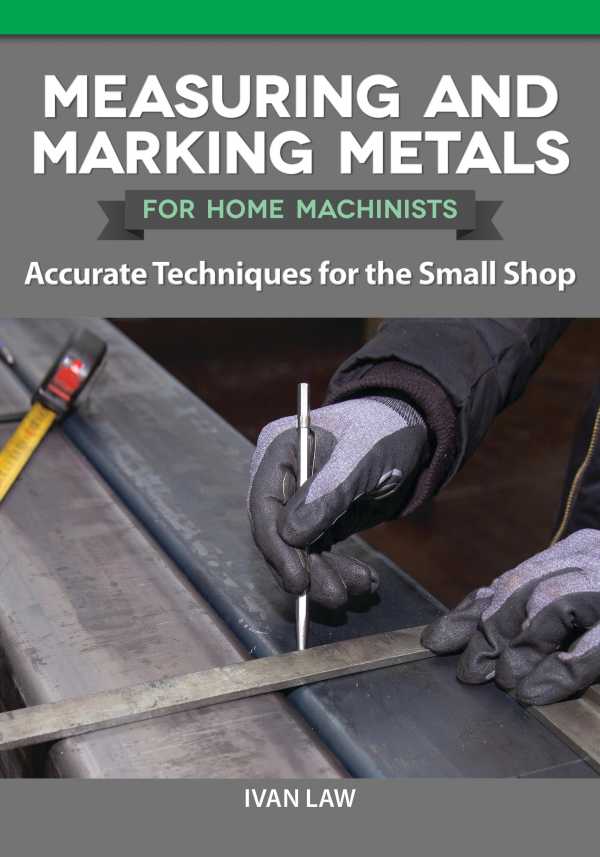 bw-measuring-and-marking-metals-for-home-machinists-fox-chapel-publishing-9781637411469