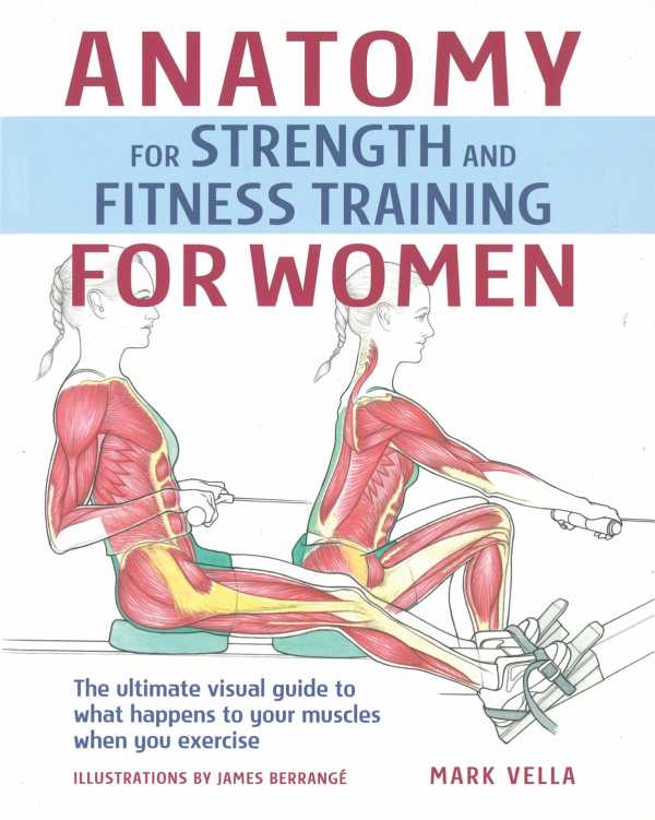 bw-anatomy-for-strength-and-fitness-training-for-women-imm-lifestyle-books-9781607653738