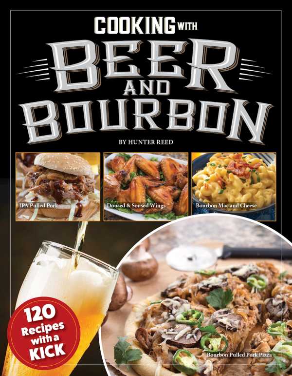 bw-cooking-with-beer-and-bourbon-fox-chapel-publishing-9781637412350