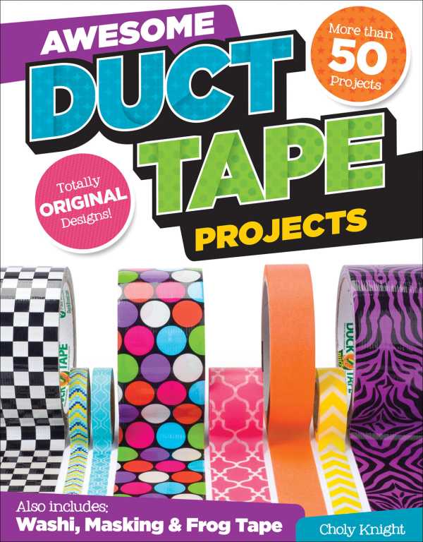 bw-awesome-duct-tape-projects-design-originals-9781607651567