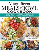 bw-magnificent-meals-in-a-bowl-cookbook-fox-chapel-publishing-9781637412305