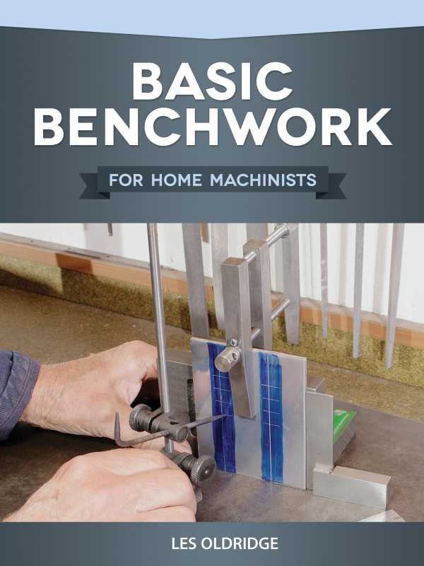 bw-basic-benchwork-for-home-machinists-fox-chapel-publishing-9781607657279