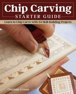 bw-chip-carving-starter-guide-fox-chapel-publishing-9781637410554